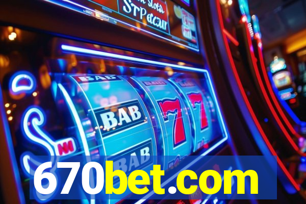 670bet.com