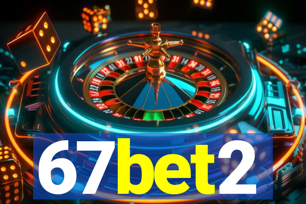 67bet2