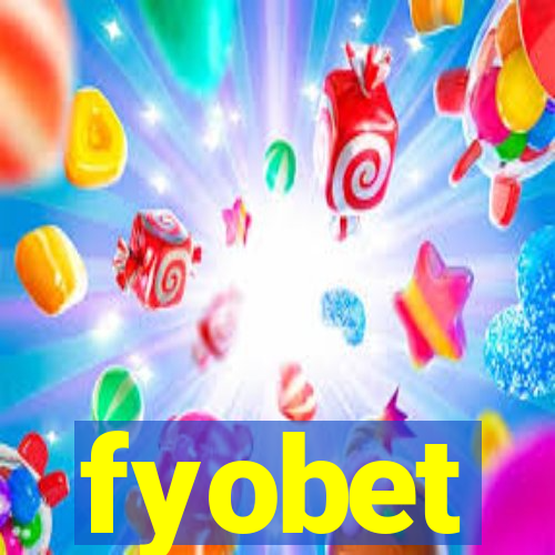 fyobet