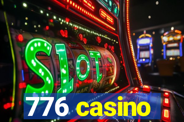 776 casino