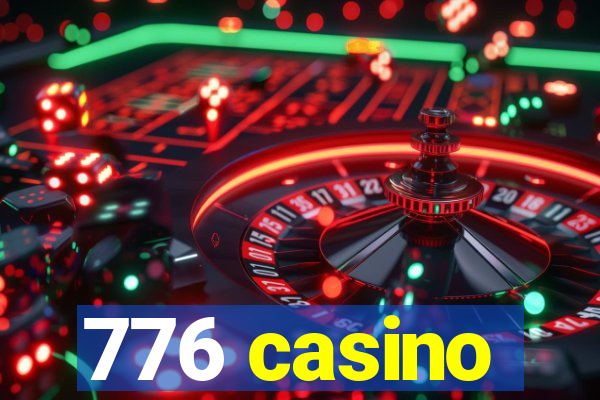 776 casino