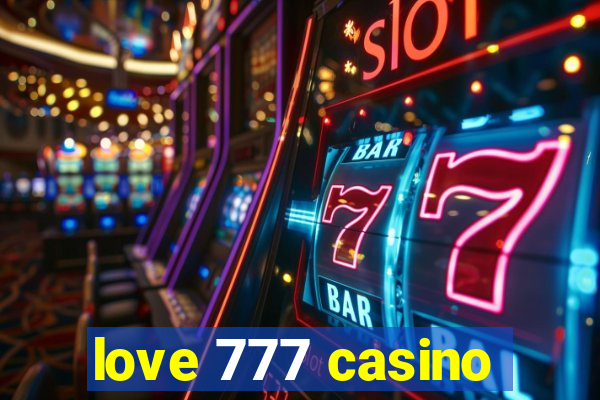 love 777 casino