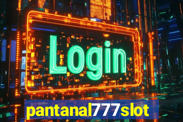 pantanal777slots.com