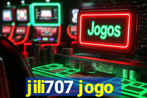 jili707 jogo