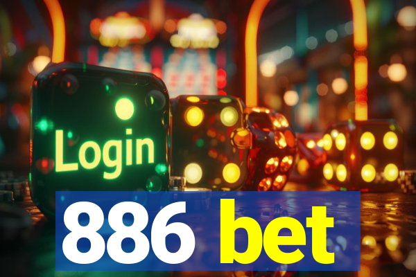 886 bet