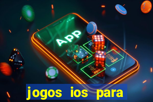 jogos ios para ganhar dinheiro