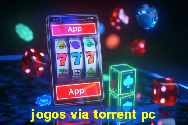 jogos via torrent pc