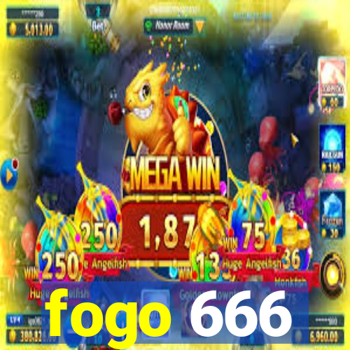 fogo 666