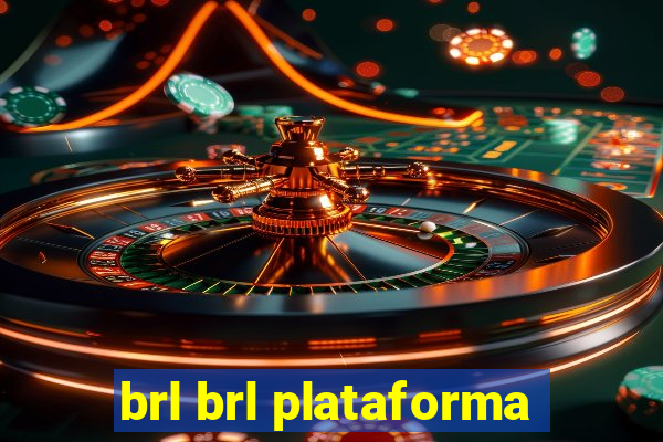 brl brl plataforma