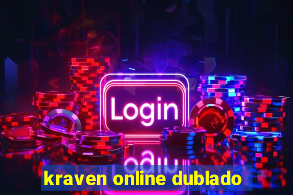 kraven online dublado