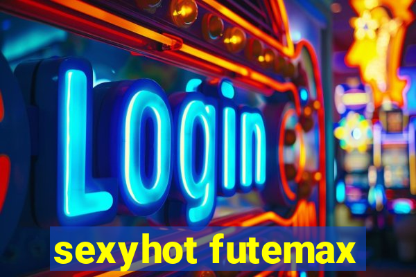 sexyhot futemax