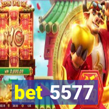 bet 5577