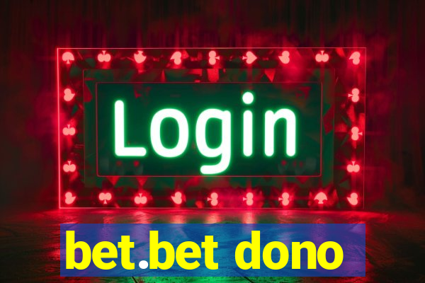 bet.bet dono