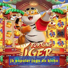 jb popular jogo do bicho