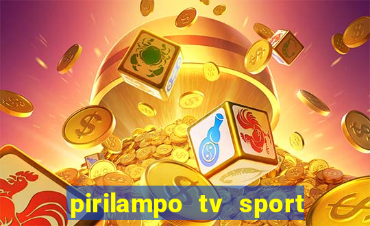 pirilampo tv sport tv 5