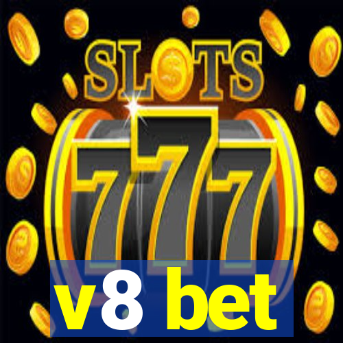 v8 bet