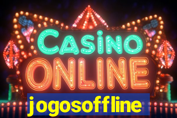 jogosoffline