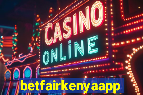 betfairkenyaapp