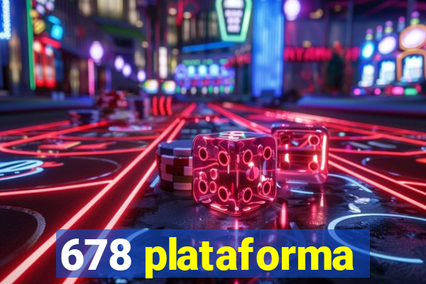 678 plataforma