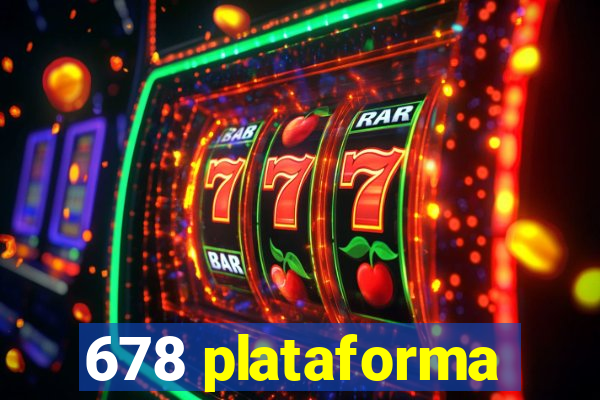 678 plataforma