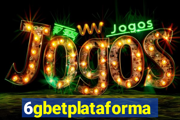 6gbetplataforma