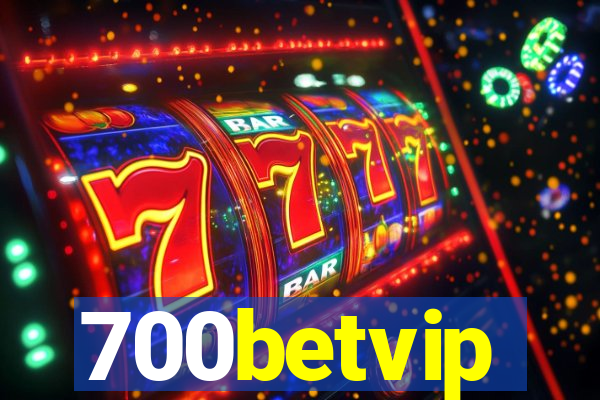 700betvip