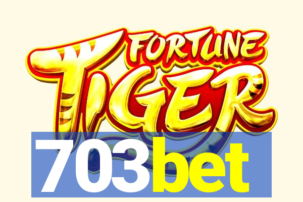 703bet