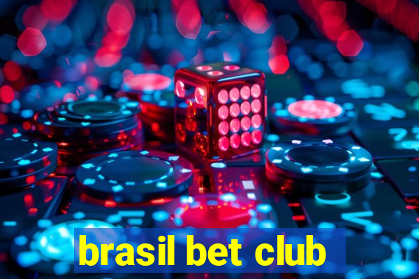 brasil bet club