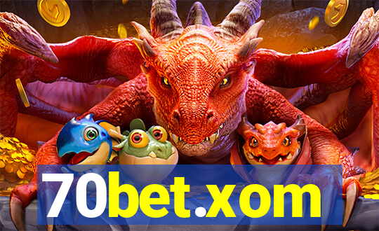 70bet.xom