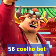 58 coelho bet