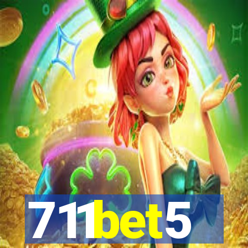 711bet5