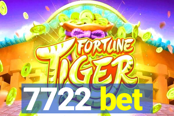 7722 bet