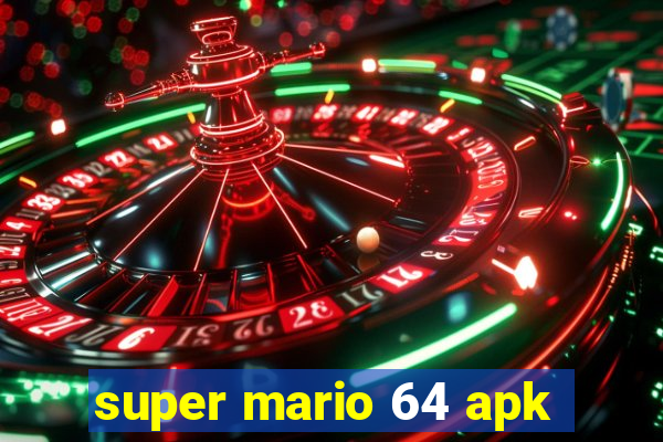 super mario 64 apk