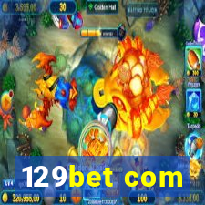 129bet com