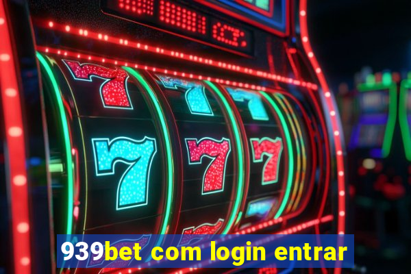 939bet com login entrar