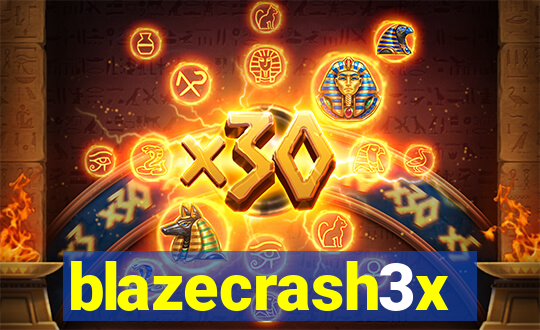 blazecrash3x