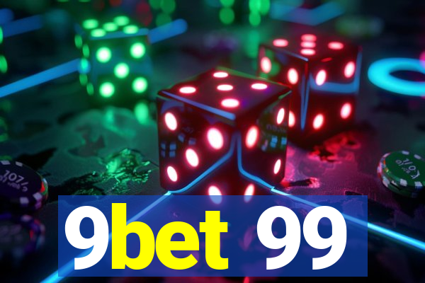 9bet 99