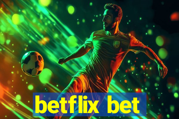 betflix bet