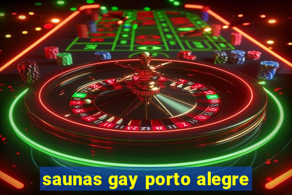 saunas gay porto alegre