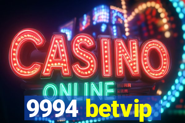 9994 betvip