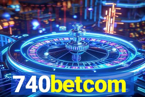 740betcom