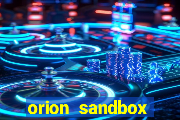 orion sandbox enhanced jogos 360