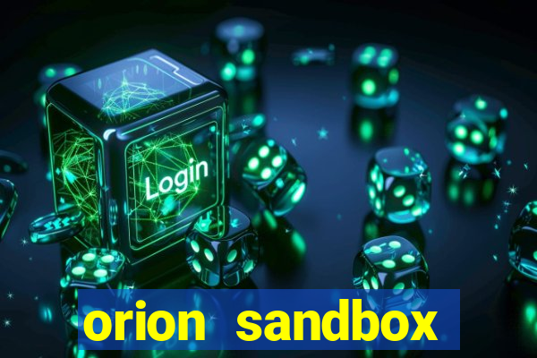 orion sandbox enhanced jogos 360