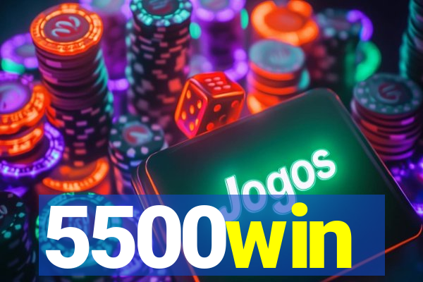 5500win