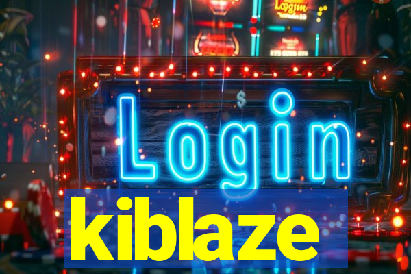 kiblaze