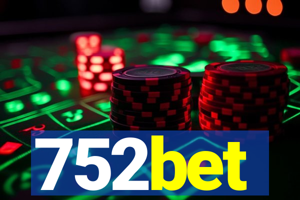 752bet