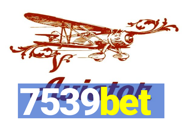 7539bet