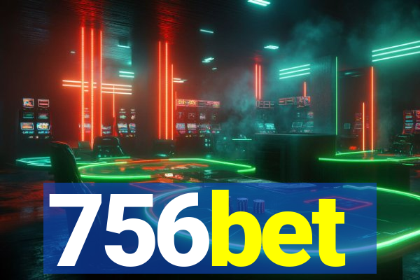 756bet