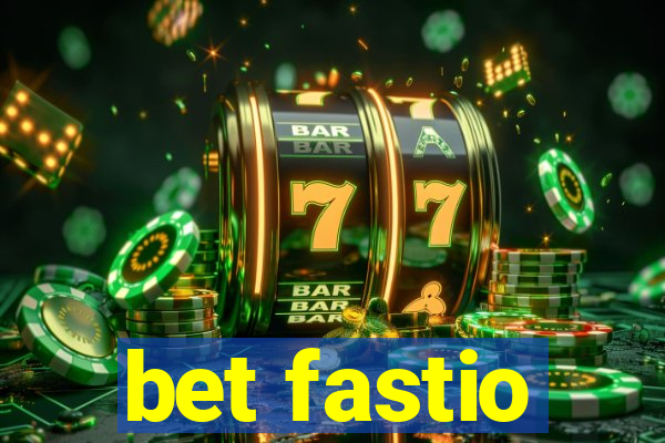 bet fastio