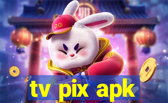 tv pix apk